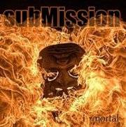 Submission (NAM) : I Mortal